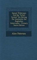 Samuel Wilderspin Und Das 