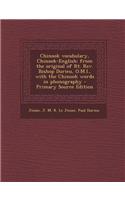Chinook Vocabulary, Chinook-English: From the Original of Rt. REV. Bishop Durieu, O.M.I., with the Chinook Words in Phonography - Primary Source Editi