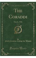The Coraddi, Vol. 30: March, 1926 (Classic Reprint)