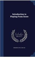 Introduction to Playing From Score: (English)