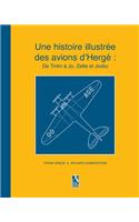 histoire illustrée des avions d'Hergé