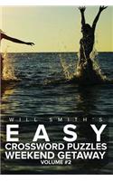 Easy Crossword Puzzles Weekend Getaway - Volume 2