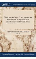 Waldemar der Sieger. T. 1-4