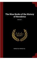Nine Books of the History of Herodotus; Volume 1