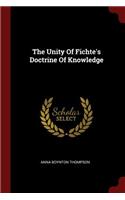 The Unity of Fichte's Doctrine of Knowledge
