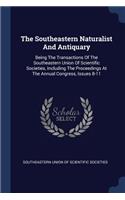 The Southeastern Naturalist And Antiquary