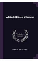 Adelaide Neilson; a Souvenir