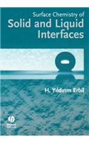 Surface Chemistry of Solid and Liquid Interfaces