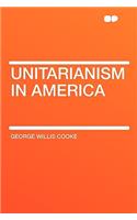 Unitarianism in America