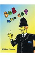 Bob the Cop