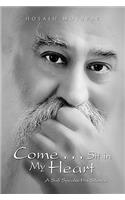 Come...Sit in My Heart