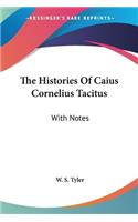 Histories Of Caius Cornelius Tacitus