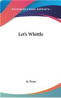 Let's Whittle
