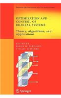 Optimization and Control of Bilinear Systems: Theory, Algorithms, and Applications