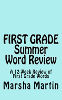 FIRST GRADE Summer Word Review