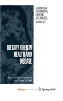 Dietary Fiber in Health and Disease