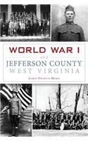 World War I and Jefferson County West Virginia