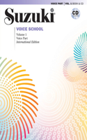 Suzuki Voice School, Volume 1 INT: International Edition, Book & Cd