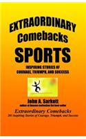 Extraordinary Comebacks SPORTS