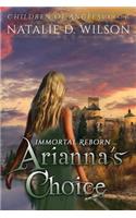 Immortal Reborn - Arianna's Choice