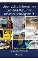 Geographic Information Systems (Gis) for Disaster Management