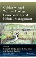 Golden-winged Warbler Ecology, Conservation, and Habitat Management