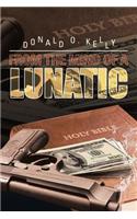 From the Mind of a Lunatic: (English)