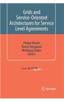 Grids and Service-Oriented Architectures for Service Level Agreements