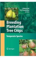 Breeding Plantation Tree Crops: Temperate Species