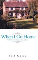 When I Go Home