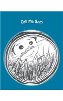 Call Me Sam