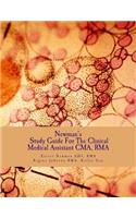 Newman's Study Guide For The Clinical Medical Assistant CMA, RMA