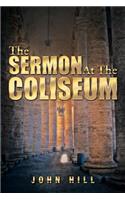 Sermon at the Coliseum