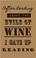 After Reading About The Evils of Wine I Gave Up Reading