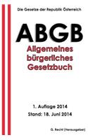 Das ABGB - Allgemeines Bürgerliches Gesetzbuch