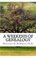 A Weekend of Genealogy