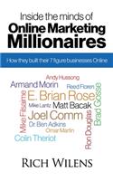 Inside the minds of Online Marketing Millionaires