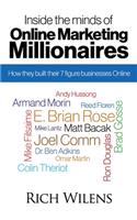 Inside the minds of Online Marketing Millionaires