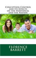 Conception Control and Its Effects on the Individual and the Nation