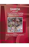 Samoa (Western): Doing Business, Investing in Western Samoa Guide Volume 1 Strategic, Practical Information, Regulations, Contacts