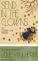 Send in the Clowns: (4 Country Club Murders)