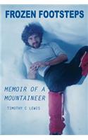 Frozen Footsteps: Memoir of a Mountaineer