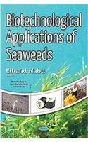 Biotechnological Applications of Seaweeds