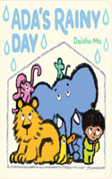 Ada's Rainy Day: (Ada's World of Fun)