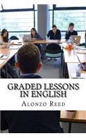 Graded Lessons in English
