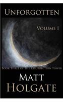 Unforgotten, Volume I