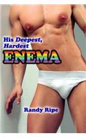 His Deepest Hardest Enema (gay, deep, hard, first time, enema, medical, taboo)