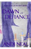 Dawn of Defiance