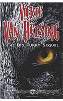 The Big Furry Sequel: Volume 2 (Vickie Van Helsing)