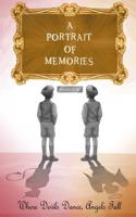 A Portrait of Memories
